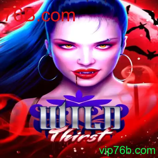 WildThirst: Explorando Aventuras no Mundo de 76B.com
